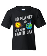 Go Planet It's Your Earth Day - Outer Space Cute Funny Birthday Party Youth T Sh - $23.99