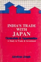 India&#39;s Trade With Japan Constraints and Opportunities [Hardcover] - £20.60 GBP