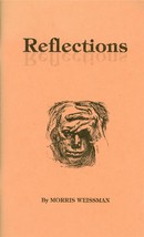 Rare &amp; Hand Signed &quot;Reflections&quot; by Morris Weissman Poetry book - $73.79