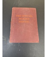 1934 1st Ed. The Official Mixer’s Manual by Patrick Gavin Duffy Rare Vin... - $162.40 CAD