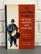 A Civil War Treasury of Tales, Legends, and Folklore by B. A. Botkin (1981, Hard - £10.80 GBP