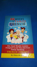 52 Weeks of Family French: Bite Sized Weekly Lessons by Eileen Mc Aree 2016 - £7.86 GBP