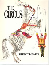 The Circus By Brian Wildsmith (1996, Paperback) - £42.56 GBP