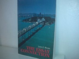 The Essay connection: Readings for writers Bloom, Lynn Z. - £2.00 GBP