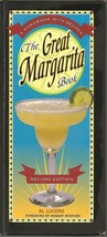 The Great Margarita Book By Al Lucero (2004, Hardcover) - £34.75 GBP