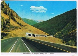British Columbia BC Postcard Snowsheds At Rogers Pass Canadian Rockies - £1.54 GBP