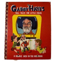 Gabby Hayes Tall Tales For Little Folks Bonnie Jack in the Box Book Vintage 1954 - $25.64