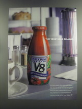 2001 Calcium Enriched V8 Juice Ad - The vegetable du jour - $18.49