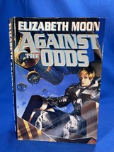 Moon, Elizabeth AGAINST THE ODDS  1st Edition 1st Printing Hardcover Dust Jacket - £15.50 GBP