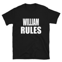 William Rules Son Daughter Boy Girl Baby Name TShirt - £20.47 GBP+