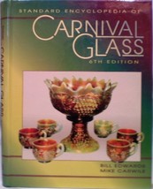 Standard Encyclopedia of Carnival Glass 6th Edition - £5.89 GBP