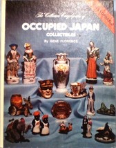 The Collectors Encyclopedia of Occupied Japan Collectibles - £5.92 GBP