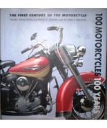 The First Century of the Motorcycle 100 Motorcycles 100 Years - £7.99 GBP