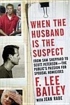 When the Husband Is the Suspect F. Lee Bailey Jean Rabe - £15.43 GBP