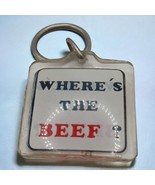 Vintage &quot;Where&#39;s The Beef?&quot; Keychain - $12.00