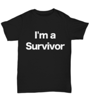 I’m a Survivor Black T Shirt Virus Flu Cancer Disease Patient Doctor Pandemic  - £17.55 GBP+