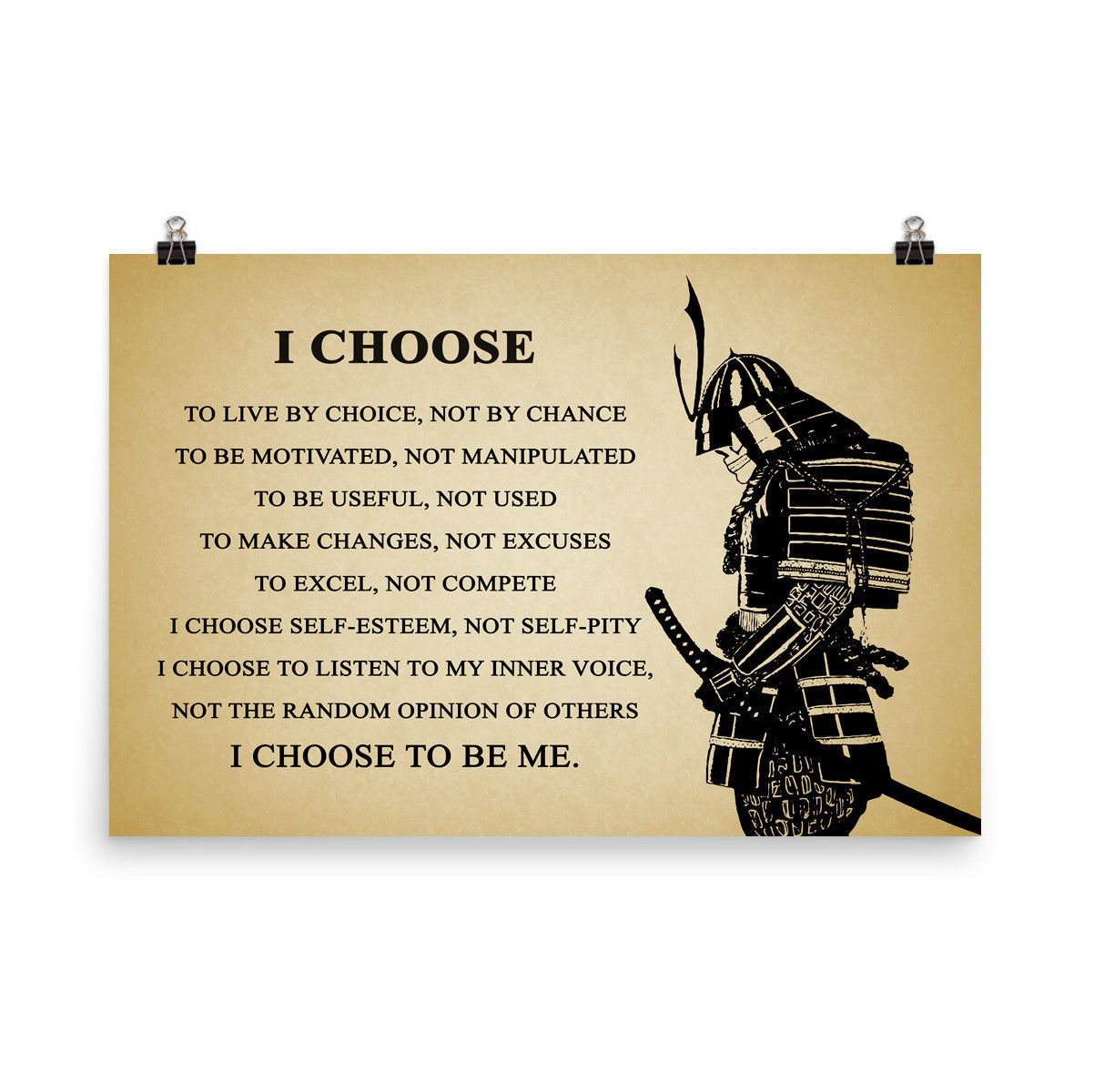 Samurai Warrior Poster Motivational Inspiration Quotes Poster I Choose To Be Me