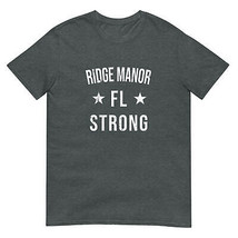 Ridge Manor FL Strong Hometown Souvenir Vacation Florida - $25.62+