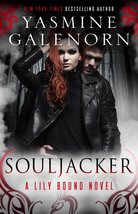 Souljacker: A Lily Bound Novel Galenorn, Yasmine - £4.81 GBP