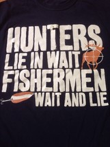 Hunters Lie in Wait Fishermen Wait and Lie Hunting Black T-Shirt 39&quot; Che... - £13.34 GBP