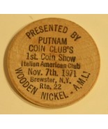 Vintage Putnam Coin Club Wooden Nickel Brewster New York - £3.90 GBP