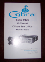 Cobra User&#39;s Manual for a 29GTL 40ch CB radio &amp; schematic with parts list - $9.95