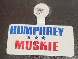 Humphrey Muskie Campaign Lapel Tab - Hubert Humphrey &amp; Edmund Muskie - £9.43 GBP