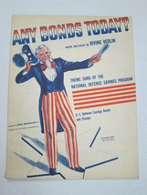 Vintage 1941 Irving Berlin Sheet Music Any Bonds Today? Patriotic Americana - £11.79 GBP