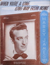 When You&#39;re A Long, Long Way From Home  by Harry James 1915 Sheet Music - £1.17 GBP