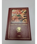 NAHC Wild Game Cookbook 1998 North American Hunting Club Minneapolis Min... - $15.52 CAD