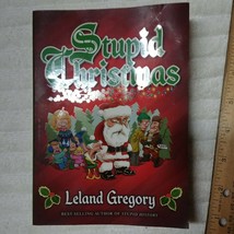 Stupid Christmas by Leland Gregory (Stupid History #10, 2010, Trade Paperback) - £1.77 GBP