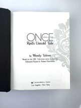 Once Upon a Time Red&#39;s Untold Tale, Hardcover Book Version, Wendy Toliver, VGood - £10.82 GBP