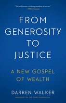 From Generosity to Justice: A New Gospel of Wealth [Hardcover] Walker, Darren - £12.96 GBP