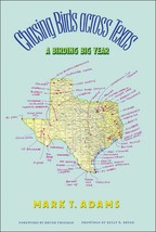 Chasing Birds across Texas: A Birding Big Year (Volume 35) (Louise Linds... - $9.89