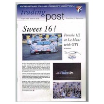 Trading Post Magazine August 1998 mbox1738 Sweet 16! - Porsche 1/2 at Le Mans... - £3.91 GBP