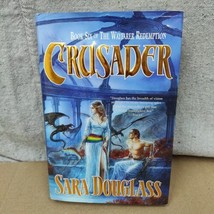 Wayfarer Redemption Ser.: Crusader by Sara Douglass (2006, Hardcover) - £39.31 GBP