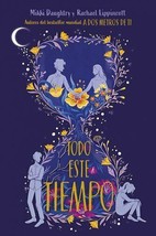 Todo Este Tiempo - Rachel Lippincott - Libro Nuevo En Español - Envio Gratis - £23.19 GBP