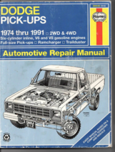 Dodge Pick-ups 1974-1991 2WD &amp; 4WD, Ram Charger,Haynes Repair Manual #912 - $12.69