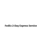 Fedex 2 Day Express Shipping Service Upgrade - $1.00