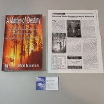 A Matter of Destiny By N L Williams, Autographed 1st Edition PB Gov. Conspiracy - £47.92 GBP