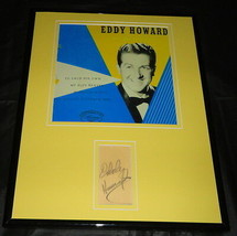 Eddy Howard Signed Framed 11x14 Photo Display - £50.59 GBP