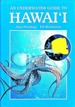 An Underwater Guide to Hawaii by Ann Fielding &amp; Ed Robinson (1987, Hardc... - $186.75 MXN