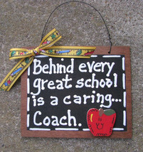 Teacher Gift  81H Behind Every Great School is a Caring Coach  - £2.36 GBP