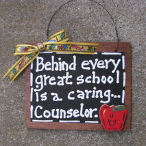 Teacher Gift  81C  Behind Every Great School is a Caring Counselor  Wood Slate - £2.33 GBP