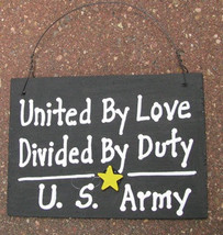 ss12 Wood Sign United By Love Divided by Duty US Army - £2.21 GBP