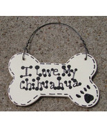 Wood Dog Bone 29-2083 I Love My Chihuahua or We Love Our Chihuahua - £1.18 GBP