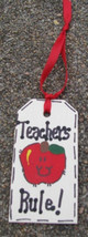 Teacher Gifts 56122TR  Teachers Rule  Wood Teacher Tag - £1.18 GBP