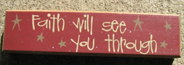 Primitive Country 82186F Faith Will See you Through  Wood Block - £4.75 GBP