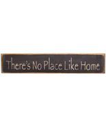 2552-No Place Like Home Sign Wood Primitive Sign - £11.20 GBP