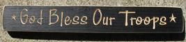 Primitive Country 12B God Bless our Troops Wood Block - £4.70 GBP